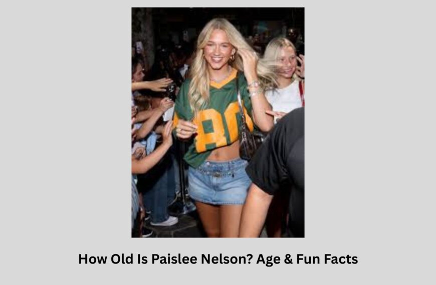 How Old Is Paislee Nelson? Age & Fun Facts (2026 Update) Now