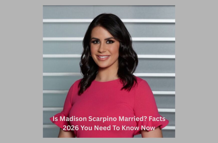 Is Madison Scarpino Married? Facts 2026 You Need To Know Now