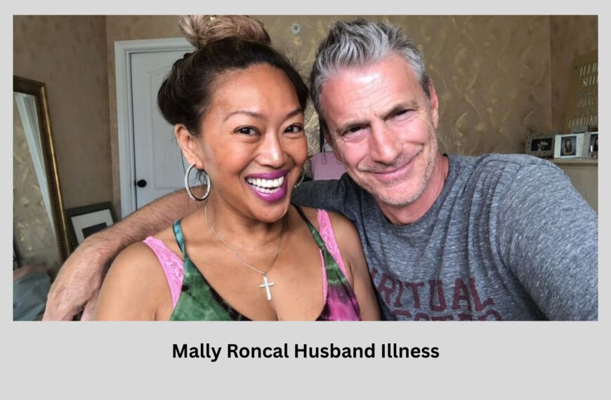 Mally Roncal Husband Illness: A Private Battle Revealed 2026
