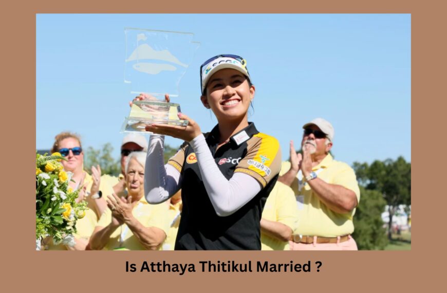 Is Atthaya Thitikul Married? Full Relationship Update Today!